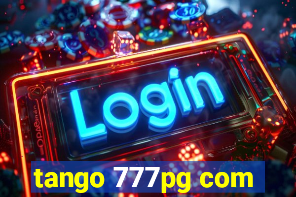 tango 777pg com